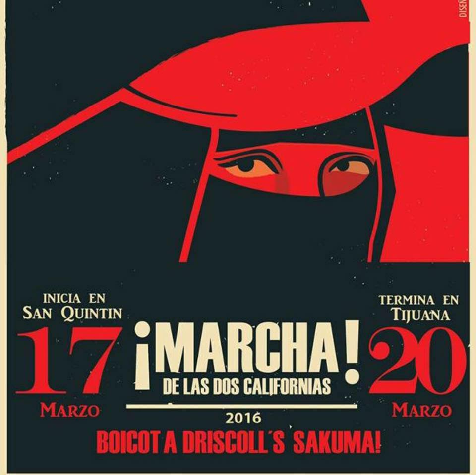 Graphic by Eduardo Chavez in support of the March of the two Californias starting on March 17 in San Quintín.